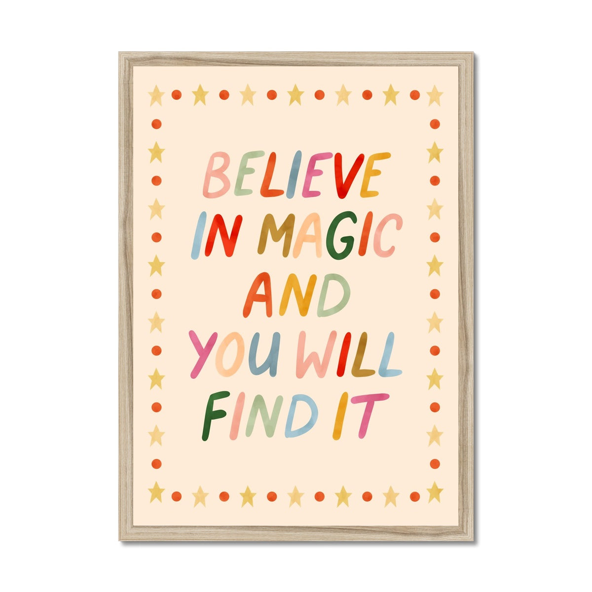 Believe in magic and you will find it / Framed Print