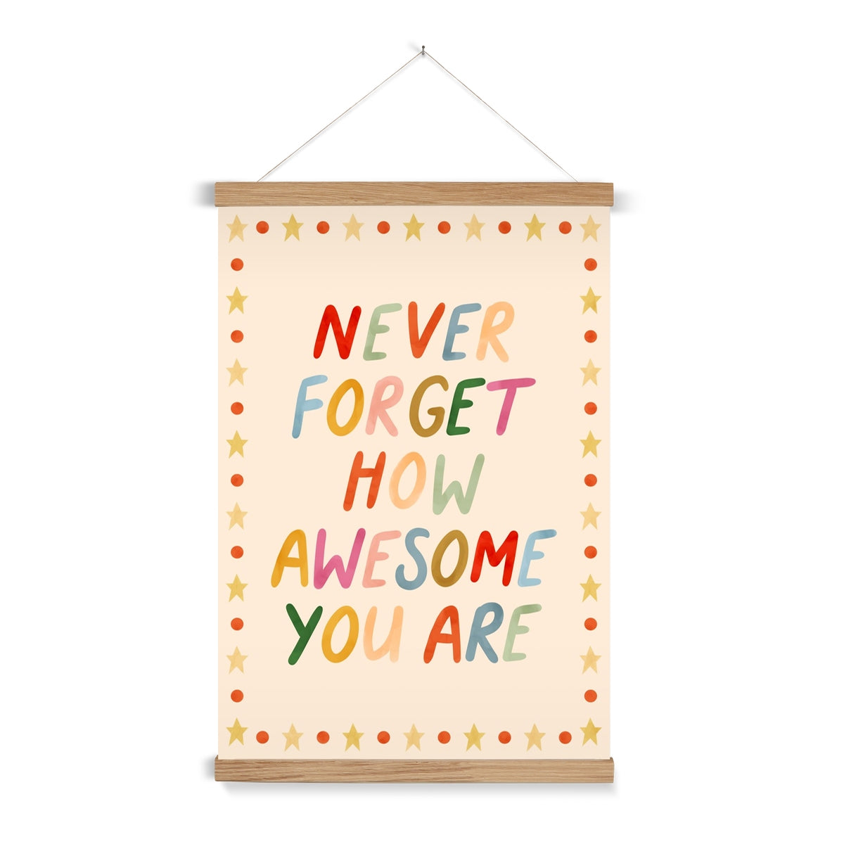 Never forget how awesome you are / Print with Hanger