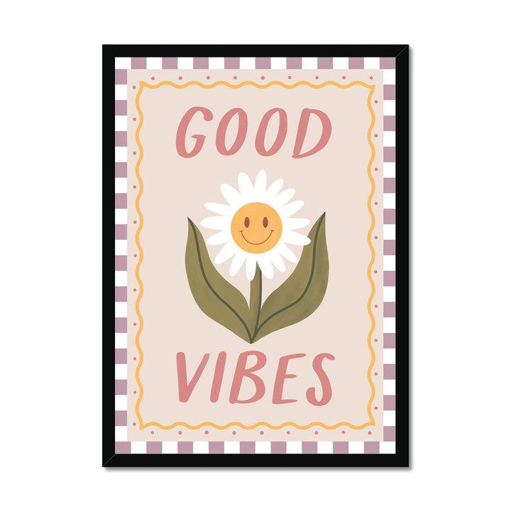 Good Vibes / Framed Print